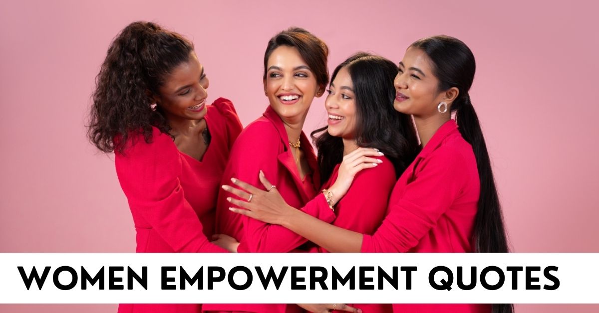 Women Empowerment Quotes for Strength