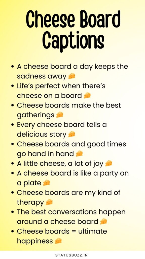 cheese board captions