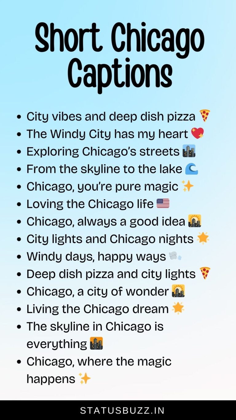 150+ Chicago Captions & Quotes For Instagram - StatusBuzz
