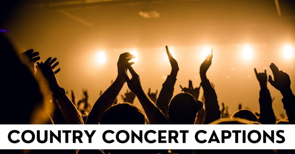Country Concert Captions