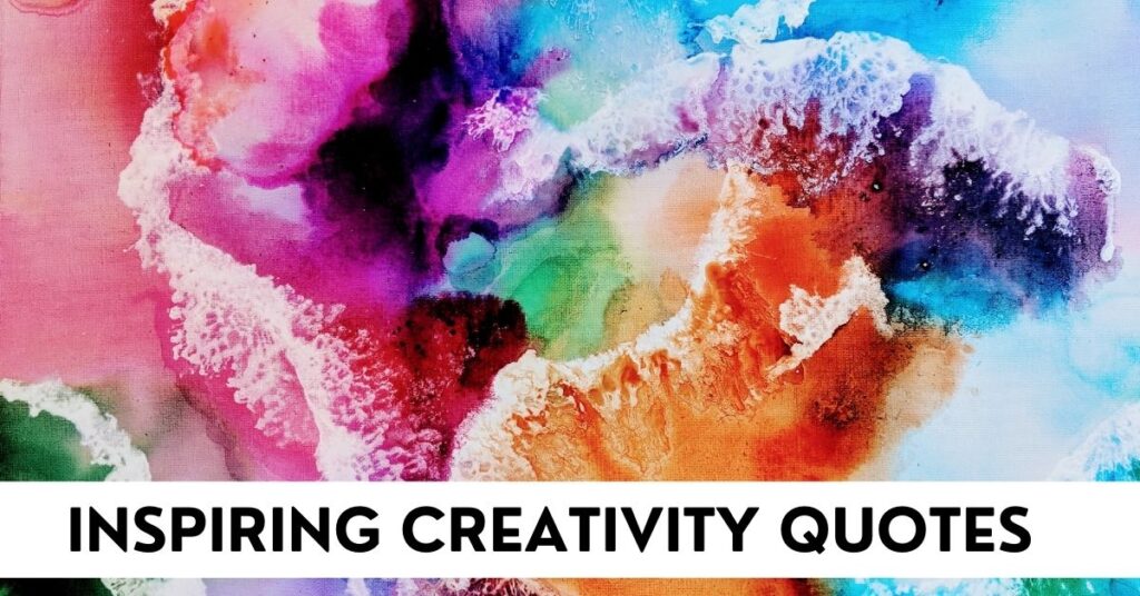 Creativity Quotes