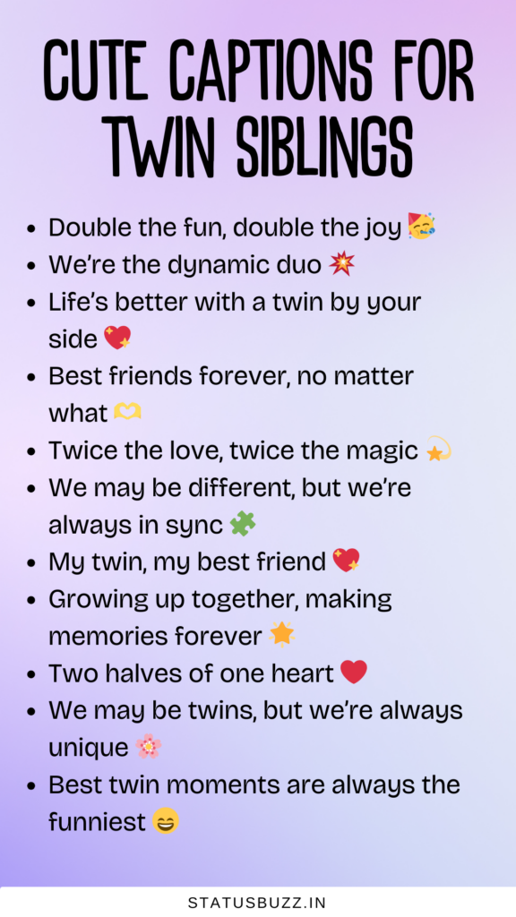 cute captions for twin siblings