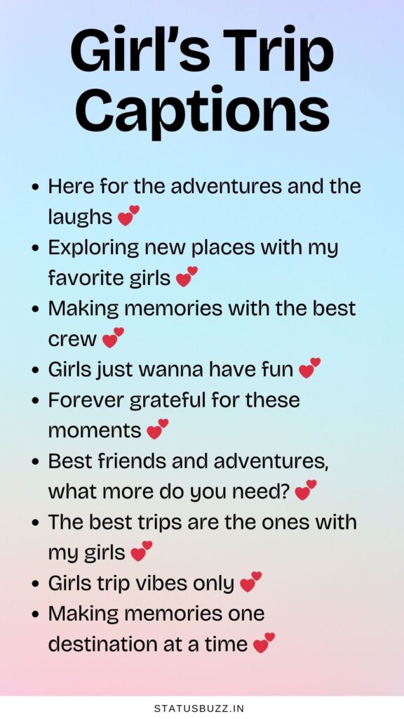 girl's trip captions
