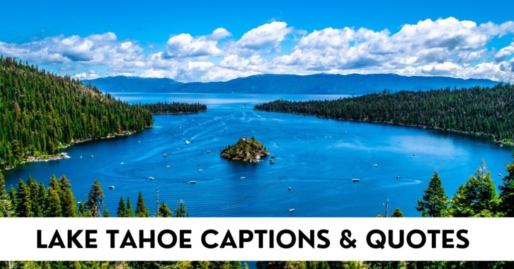 Lake Tahoe Captions