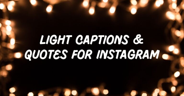150+ Light Captions & Quotes For Instagram - StatusBuzz
