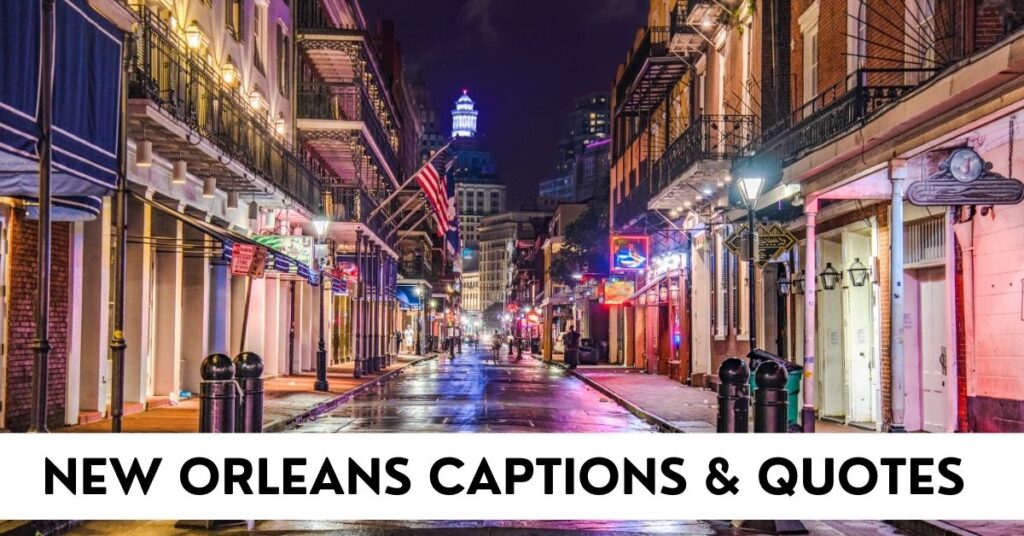 New Orleans Captions