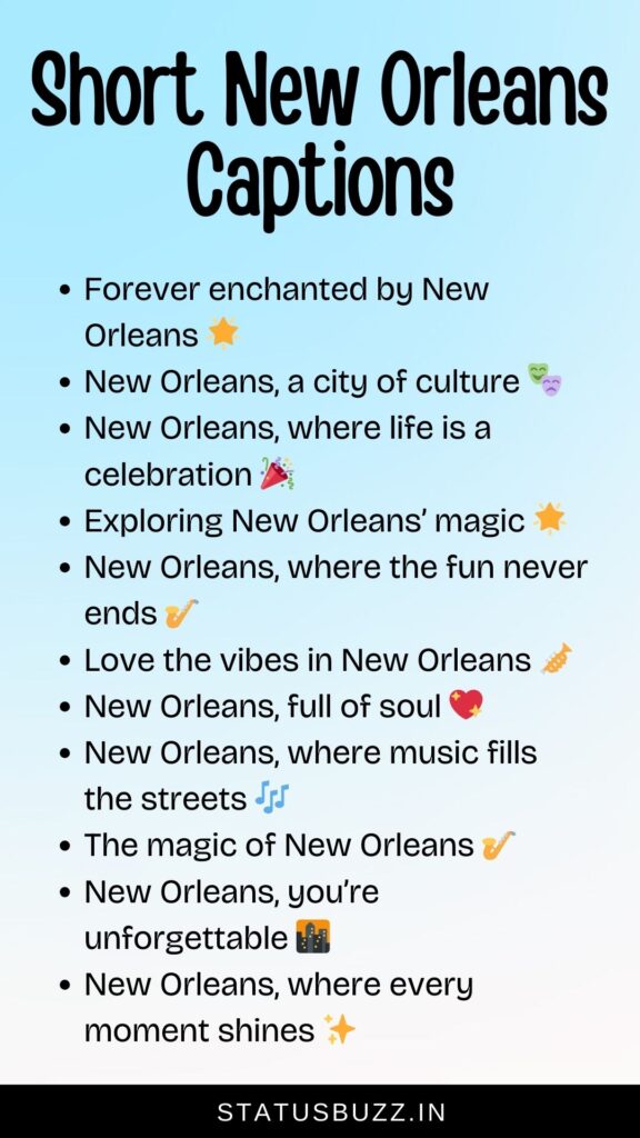short new Orleans captions
