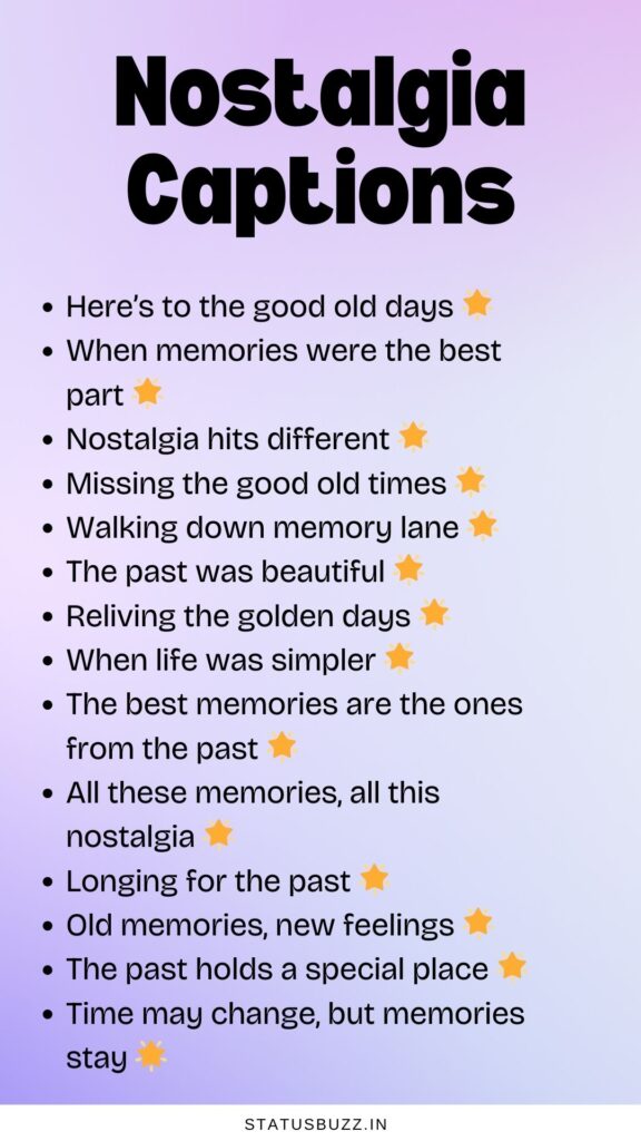 nostalgia captions