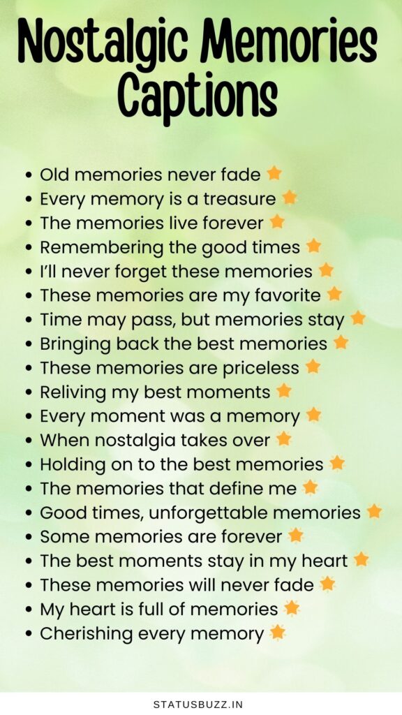 nostalgic memories captions