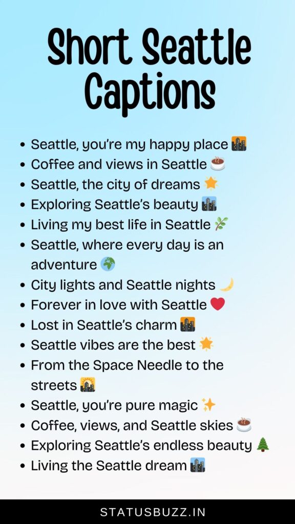 short seattle captions