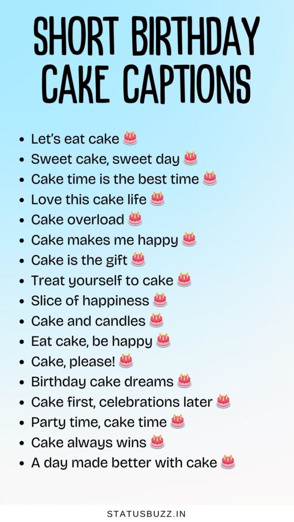 short birthday cake captions