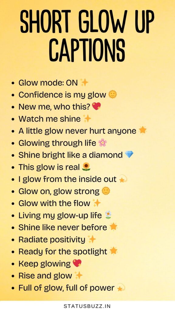 short glow up captions