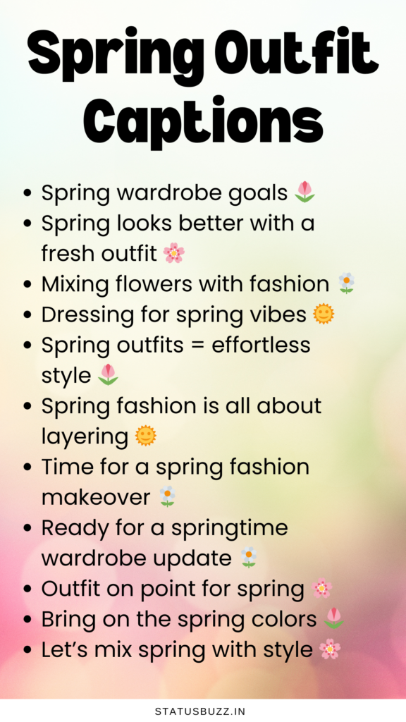 spring outfit captions