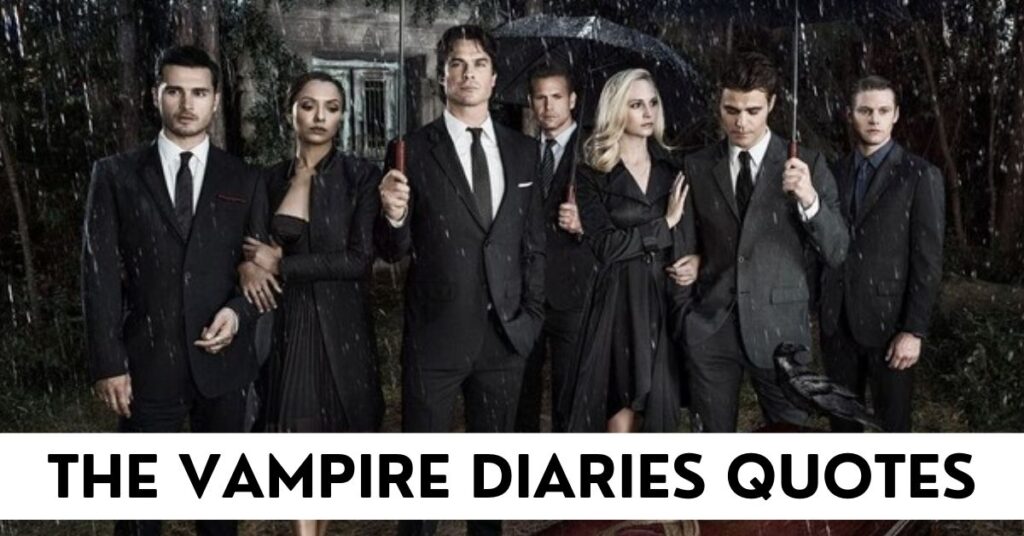 Vampire Diaries Quotes