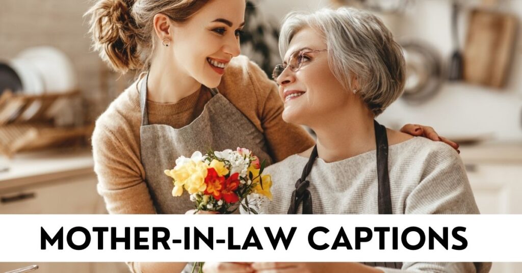 Mother-in-Law Captions