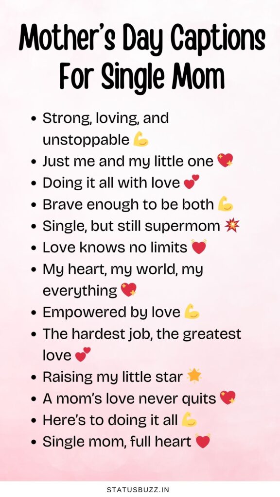 Mother’s Day Captions For Single Mom