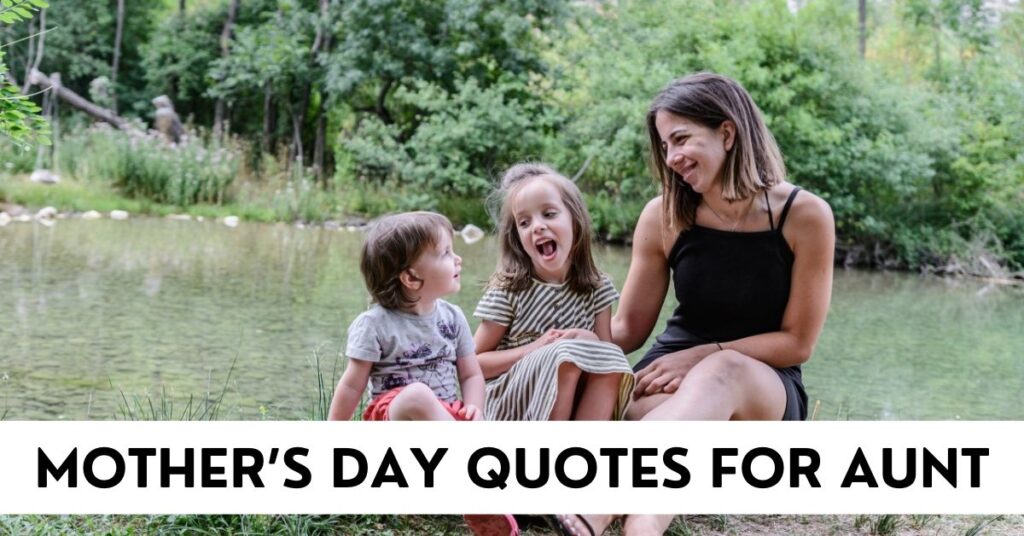 Mother’s Day Quotes for aunt