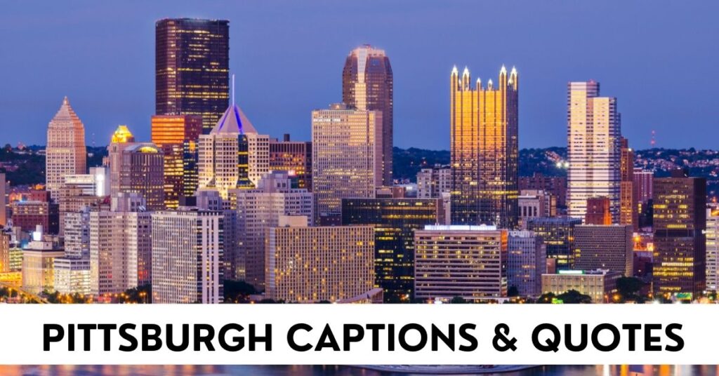 Pittsburgh Captions