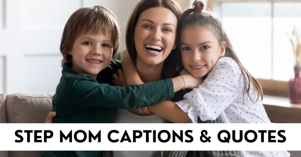 Step Mom Captions