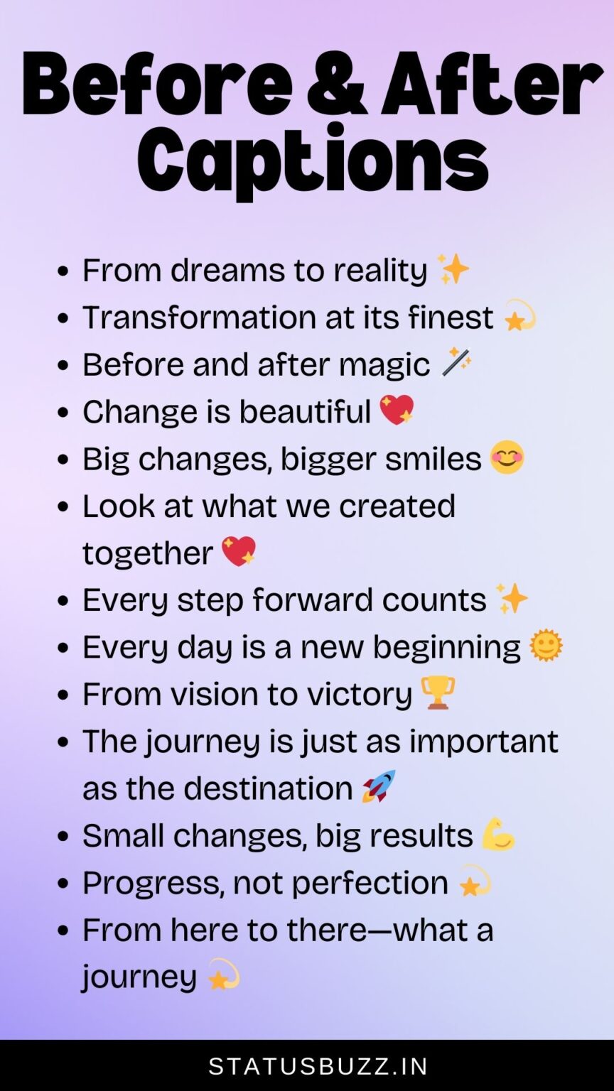 80+ Before and After Captions & Quotes - StatusBuzz
