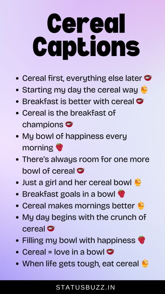 cereal captions for instagram
