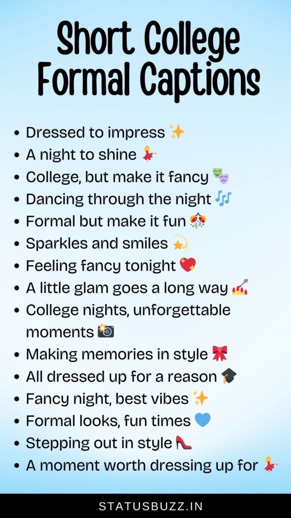 short college formal captions