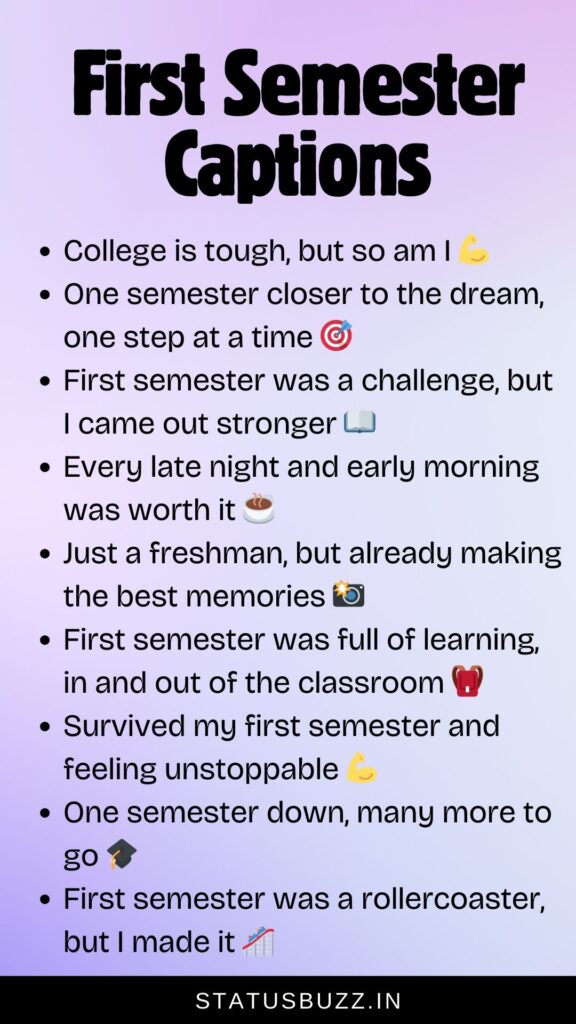 first semester captions