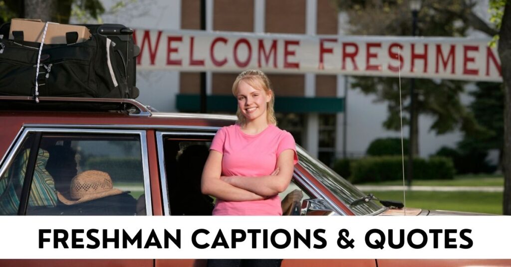 Freshman Captions