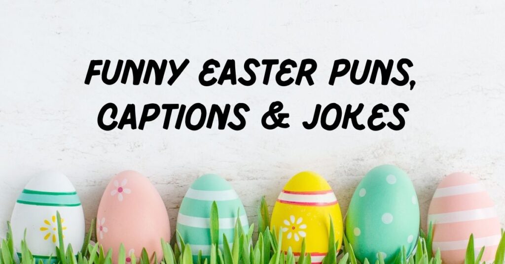 Easter Puns