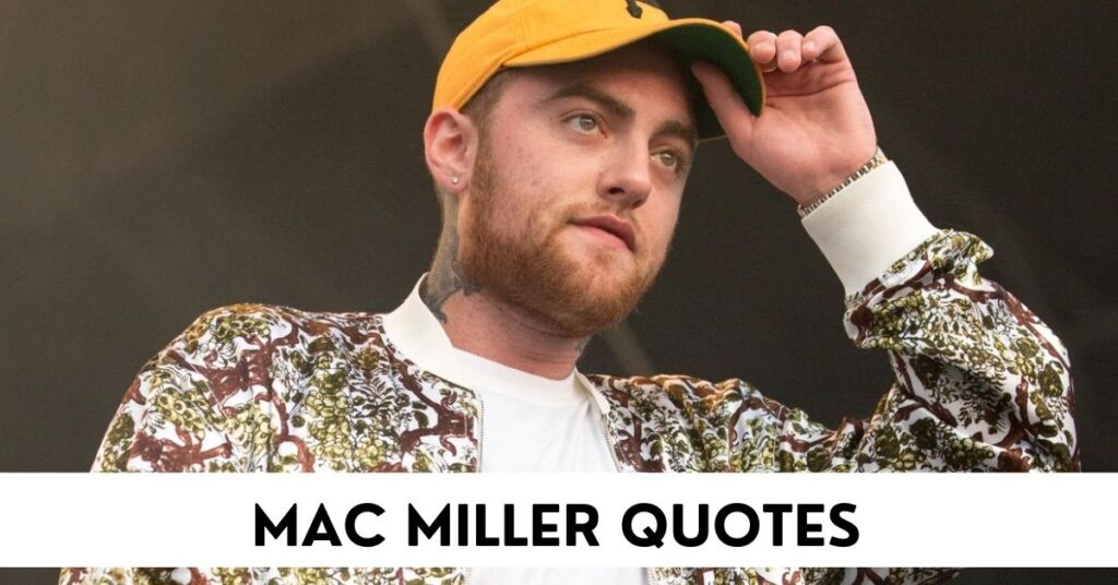 mac miller quotes