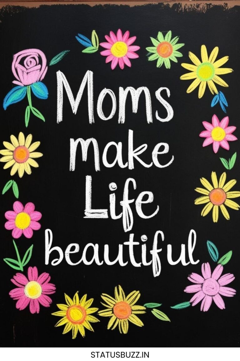 150+ Mother's Day Chalkboard Quotes & Ideas - StatusBuzz
