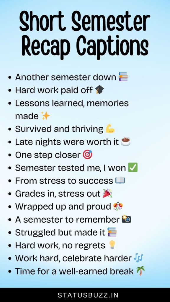 short semester recap captions for instagram