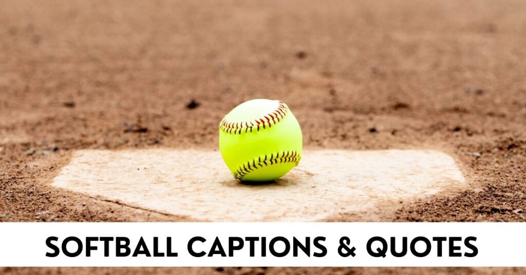 Softball Captions