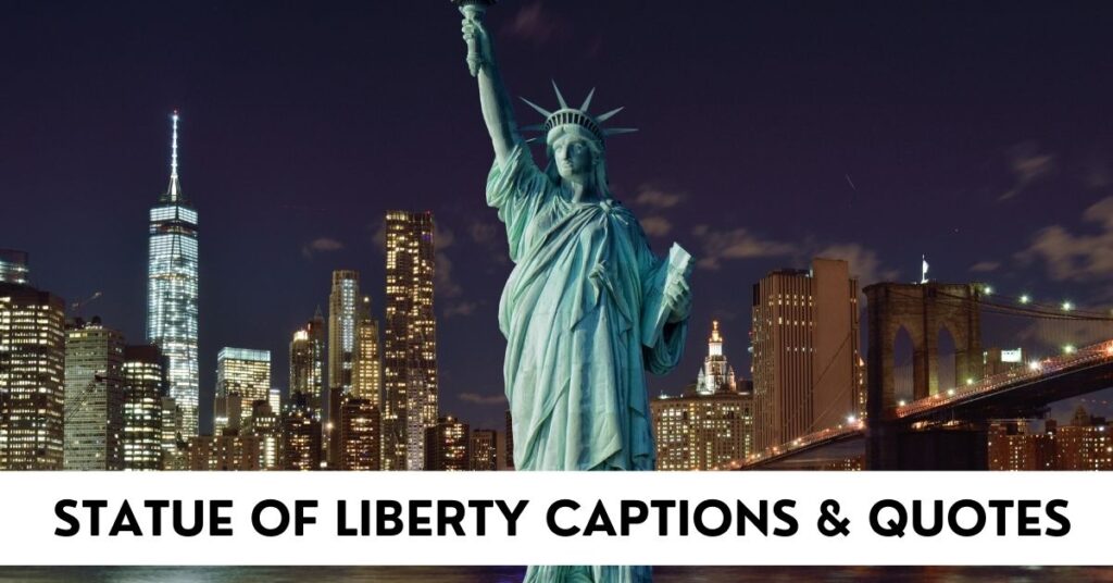 Statue of Liberty Captions