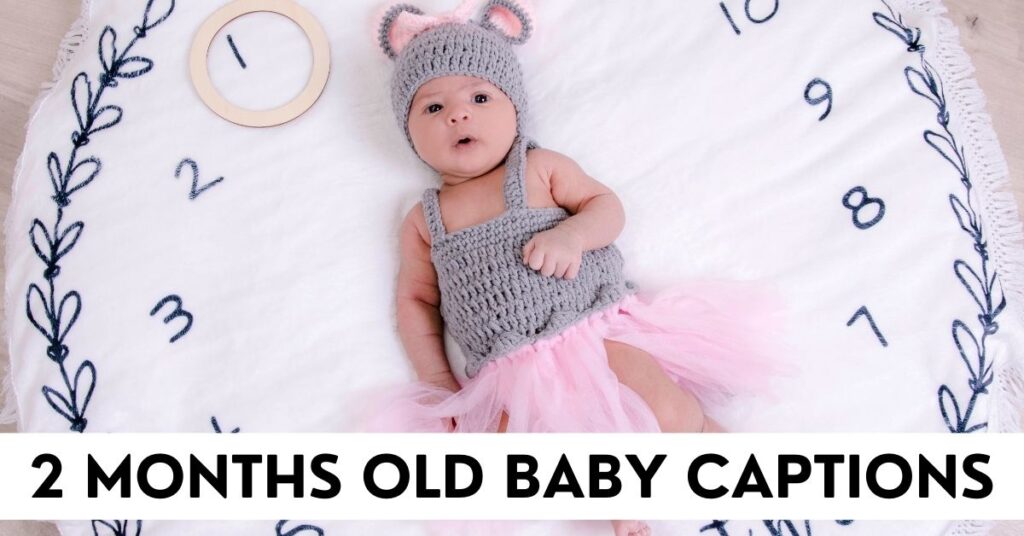 2 Months Old Baby Captions