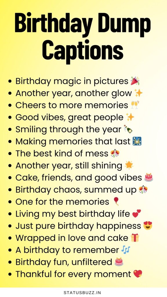 birthday dump captions