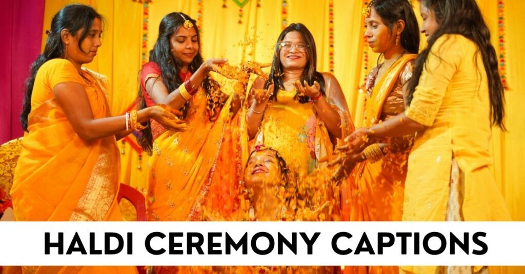 Haldi Ceremony Captions