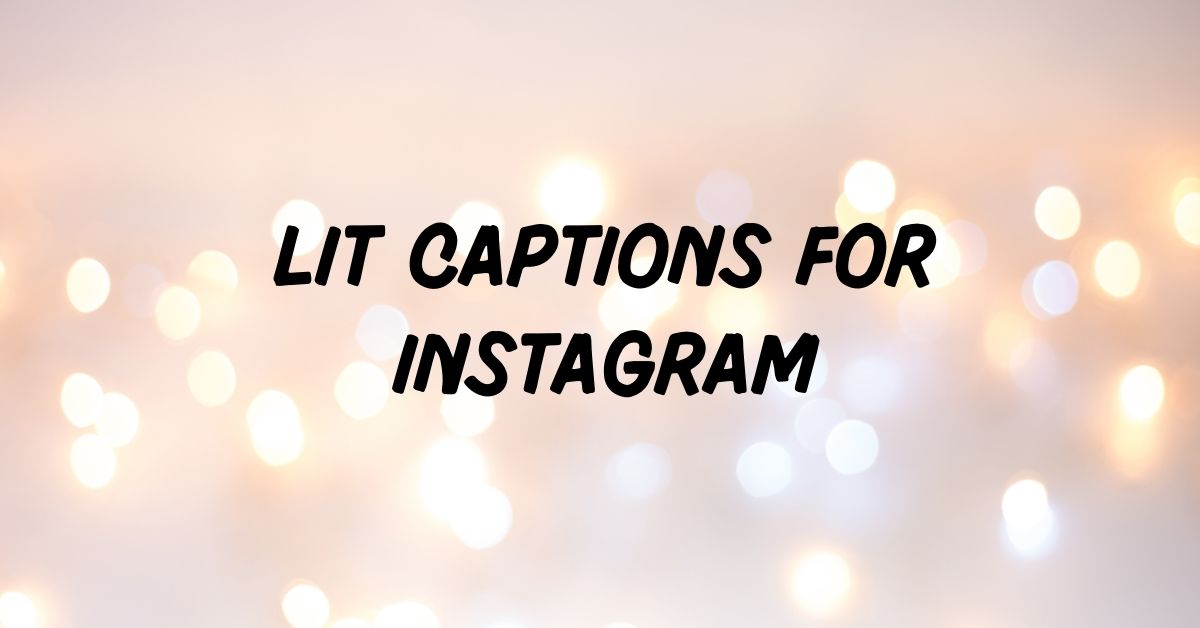 Lit Captions