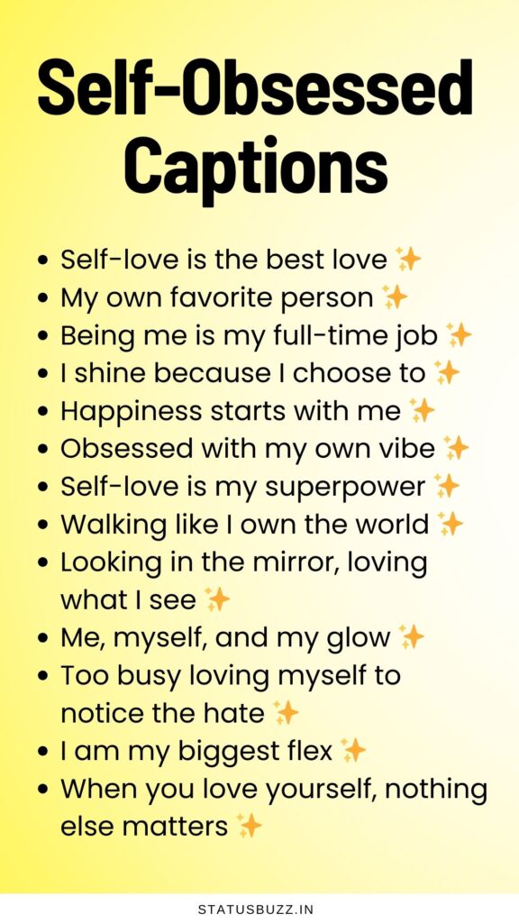 self obsessed captions