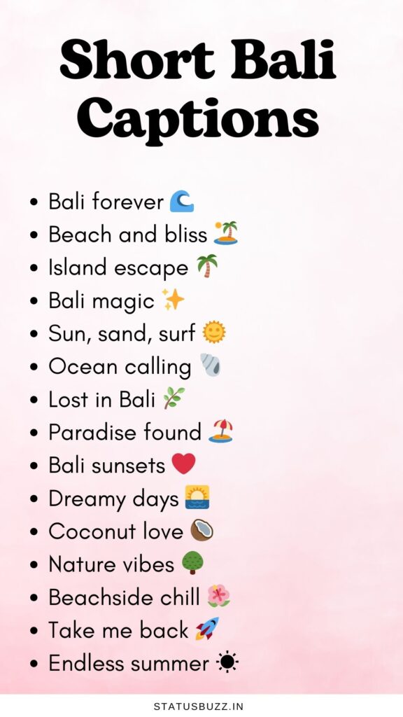 short bali captions