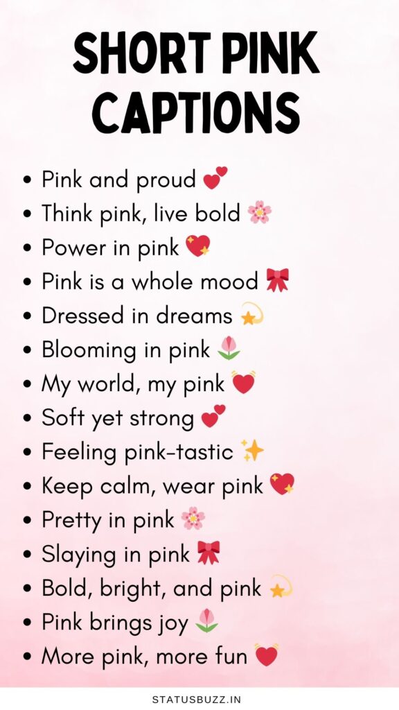 short pink captions