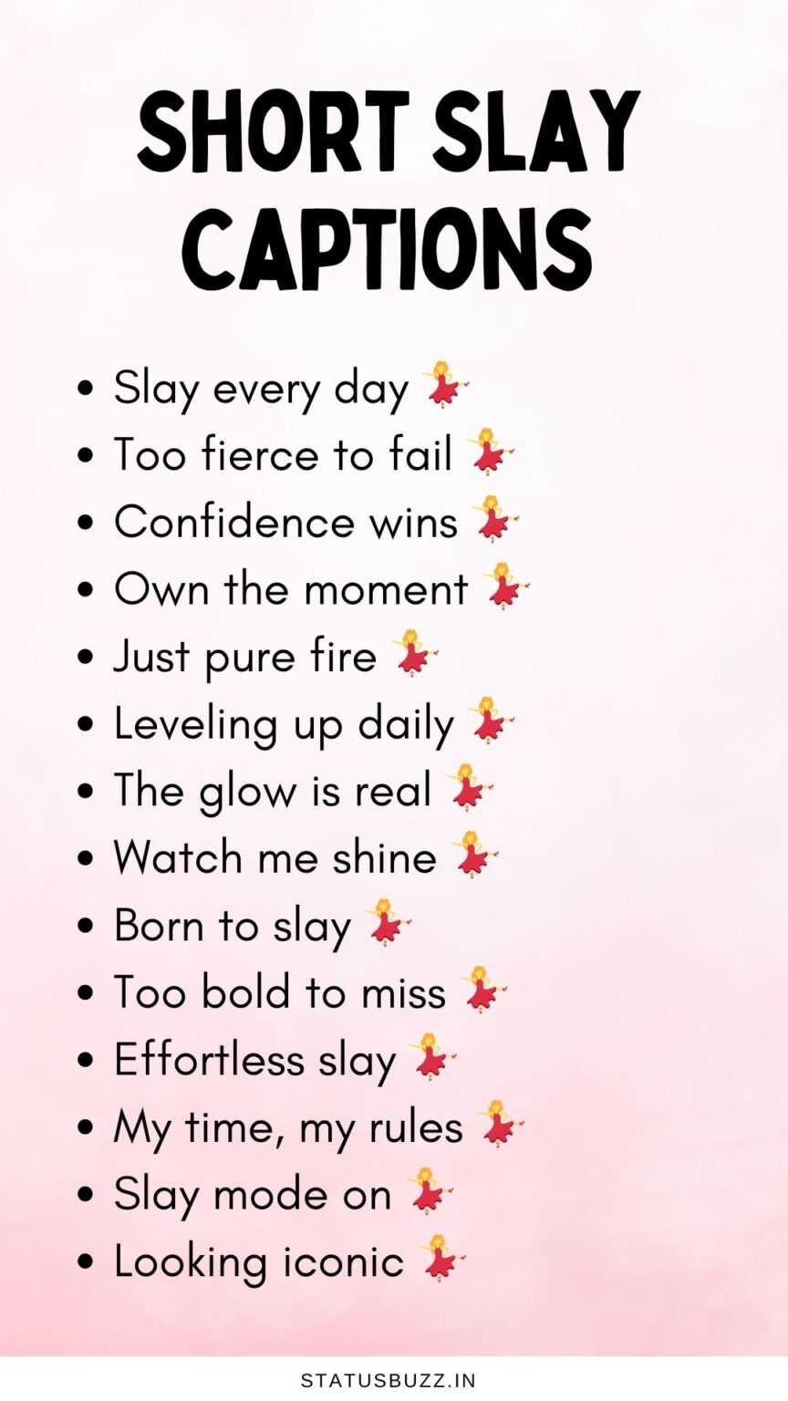 130+ Slay Captions & Quotes For Instagram - StatusBuzz
