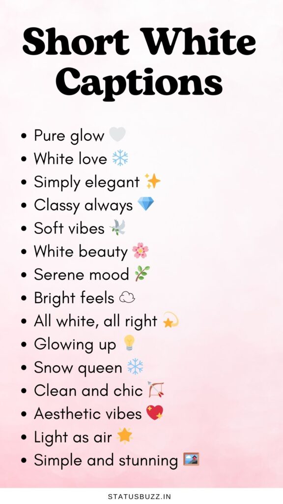 short white captions