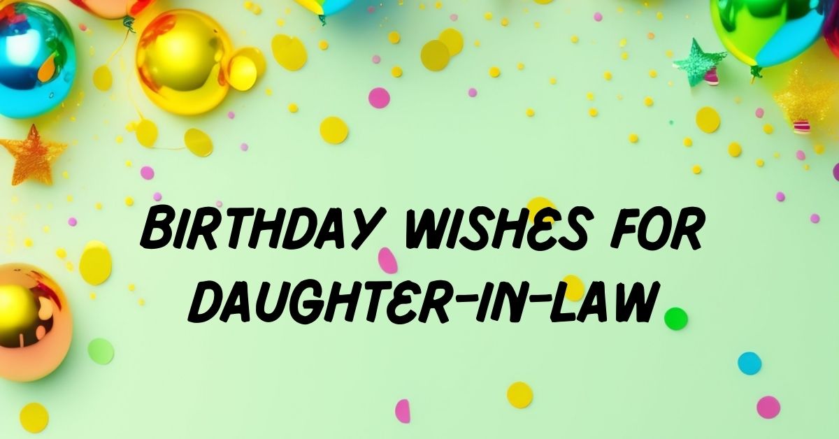 Birthday Wishes For Daughter-in-law