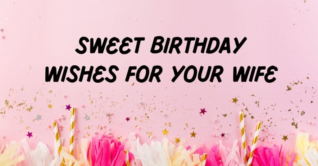Birthday Wishes for Wife