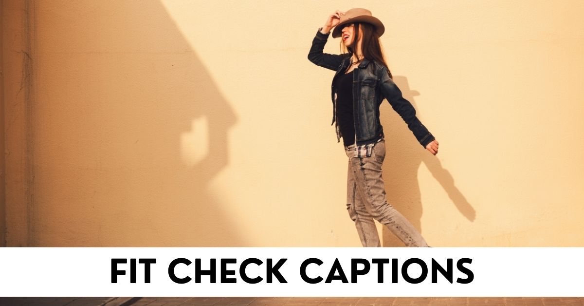Fit Check Captions