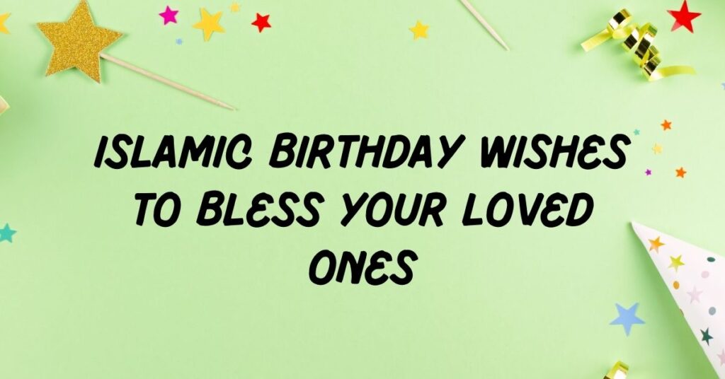 Islamic Birthday Wishes