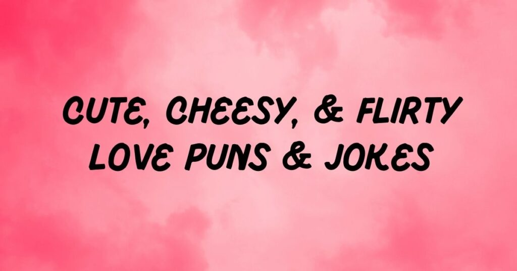 Love Puns