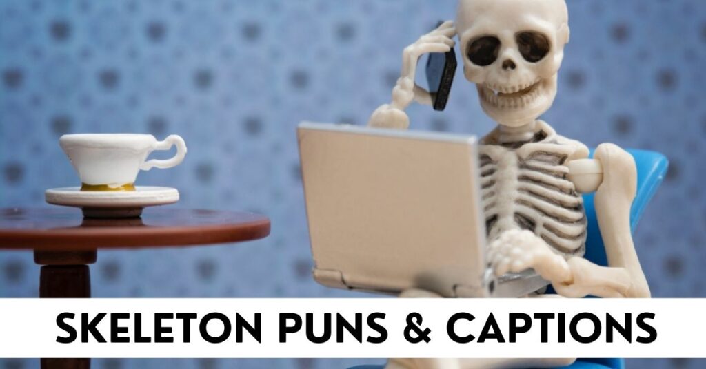Skeleton Puns