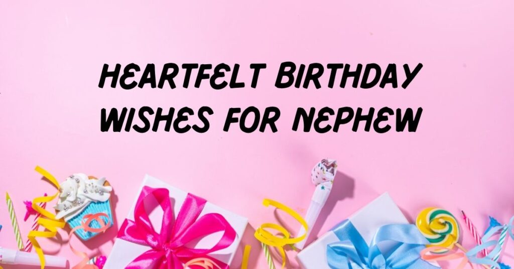 Birthday Wishes For Nephew
